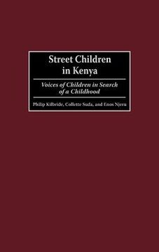 portada street children in kenya: voices of children in search of a childhood (in English)