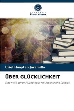 portada Über Glücklichkeit (in German)