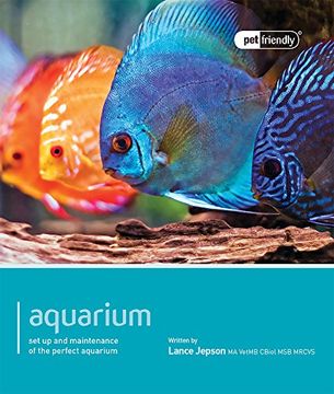 portada Aquarium - pet Friendly: Understanding and Caring for Your pet (in English)