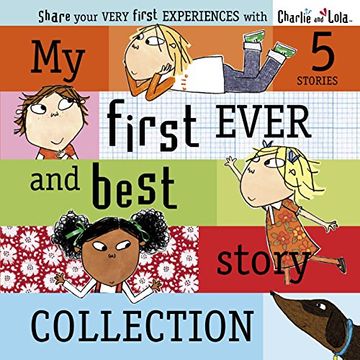 portada Charlie and Lola: My First Ever and Best Story Collection