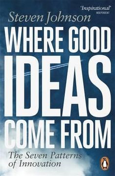 portada where good ideas come from: the seven patterns of innovation