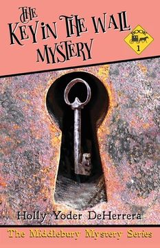 portada The Key in the Wall Mystery: Book 2 (en Inglés)