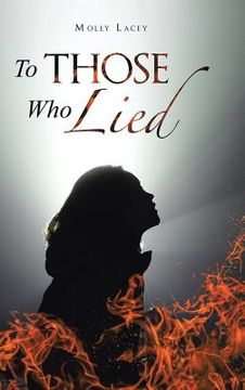 portada To Those Who Lied (en Inglés)