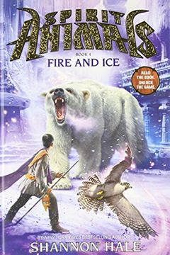 portada Spirit Animals: Book 4: Fire and ice (in English)