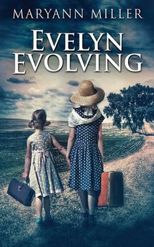 portada Evelyn Evolving: A Novel of Real Life (en Inglés)