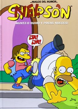 portada Muntz-O Ruido y Pocas Nueces! (Magos del Humor Simpson 38) (Bruguera)