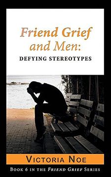 portada Friend Grief and Men: Defying Stereotypes (en Inglés)