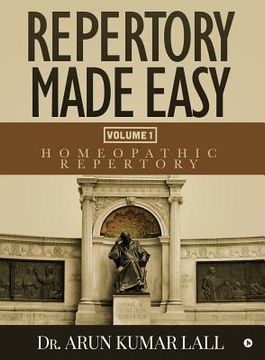 portada Repertory Made Easy Volume 1: Homeopathic Repertory (in English)