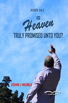 portada Is Heaven Truly Promised Unto You?