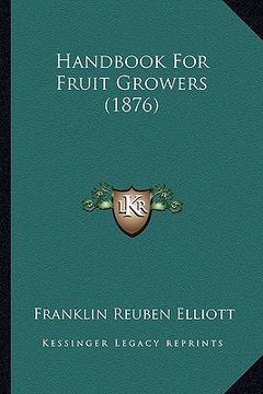 portada handbook for fruit growers (1876) (en Inglés)