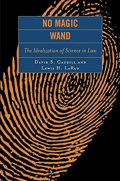 portada no magic wand: the idealization of science in law (en Inglés)