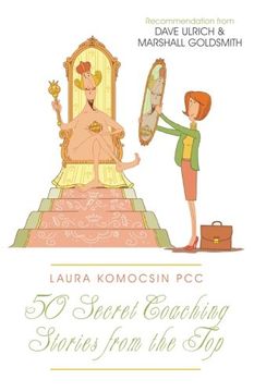 portada Laura Komocsin Pcc: 50 Secret Coaching Stories From the top (en Inglés)