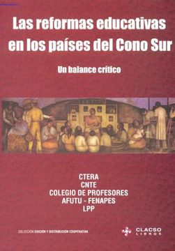 portada Reformas Educativas en los Paises del Cono Sur, las (in Spanish)