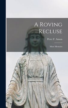 portada A Roving Recluse: More Memoirs (in English)
