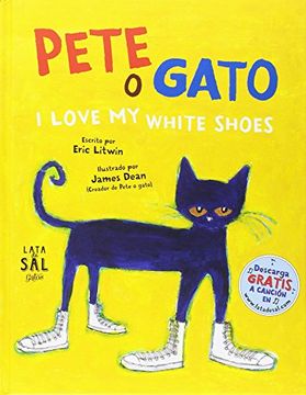 portada Pete, o gato: I love my white shoes (Colección Gatos)
