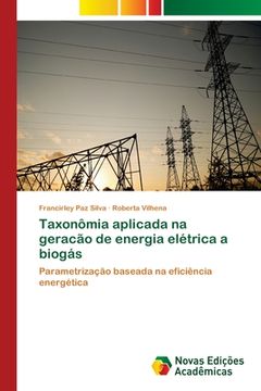 portada Taxonômia Aplicada na Geracão de Energia Elétrica a Biogás (en Portugués)