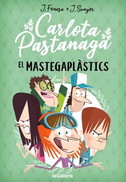 portada Carlota Pastanaga 2. El Mastegaplàstics (in Catalá)