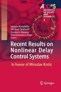portada Recent Results on Nonlinear Delay Control Systems: In Honor of Miroslav Krstic (en Inglés)