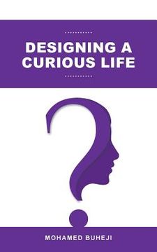 portada Designing a Curious Life
