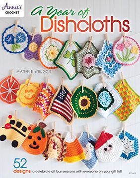 portada A Year of Dishcloths (Annie's Crochet) (en Inglés)