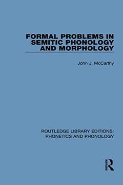 portada Formal Problems in Semitic Phonology and Morphology (Routledge Library Editions: Phonetics and Phonology) (en Inglés)