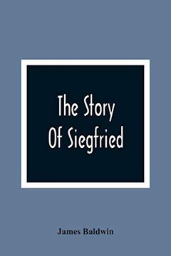portada The Story of Siegfried (en Inglés)