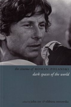 portada The Cinema of Roman Polanski: Dark Spaces of the World (Directors' Cuts) 