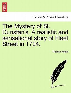 portada the mystery of st. dunstan's. a realistic and sensational story of fleet street in 1724.