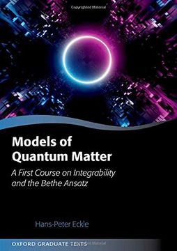 portada Models of Quantum Matter: A First Course on Integrability and the Bethe Ansatz (en Inglés)