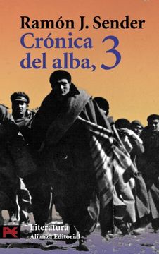 portada Crónica del alba, 3 : Los términos del presagio ; La orilla donde los locos sonríen ; La vida comienza ahora (in Spanish)