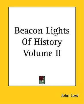 portada beacon lights of history volume ii (in English)