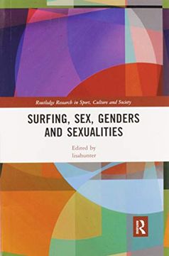portada Surfing, Sex, Genders and Sexualities (Routledge Research in Sport, Culture and Society) (en Inglés)