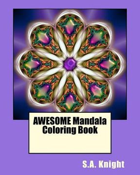 portada AWESOME Mandala Coloring Book: Fun Mandala shapes coloring book...Fun for all ages!