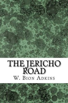 portada The Jericho Road: (W. Bion Adkins Classics Collection)