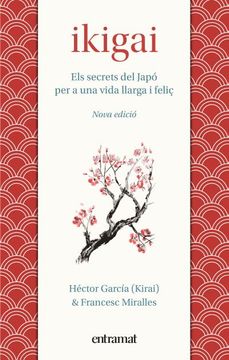 portada Ikigai - Miralles, Francesc / García, Héctor - Libro Físico