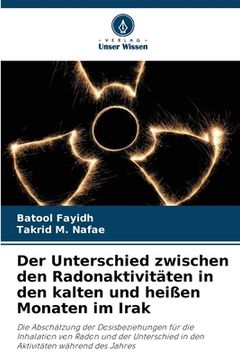 portada Der Unterschied zwischen den Radonaktivitäten in den kalten und heißen Monaten im Irak (en Alemán)