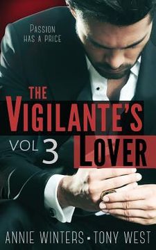 portada The Vigilante's Lover #3: A Romantic Suspense Series (en Inglés)