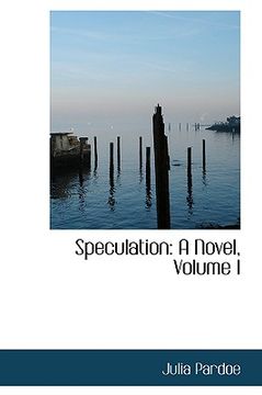portada speculation: a novel, volume i (en Inglés)