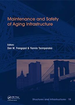 portada Maintenance and Safety of Aging Infrastructure: Structures and Infrastructures Book Series, Vol. 10 (in English)