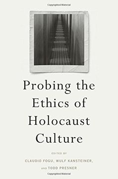 portada Probing the Ethics of Holocaust Culture