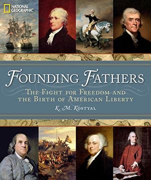 portada Founding Fathers: The Fight for Freedom and the Birth of American Liberty 
