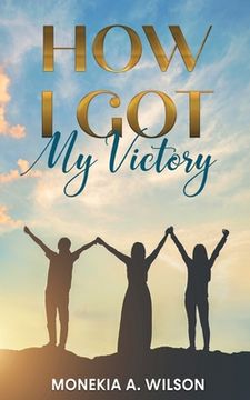 portada How I Got My Victory (in English)