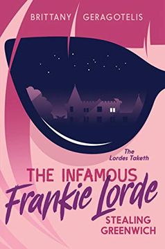 portada The Infamous Frankie Lorde 1: Stealing Greenwich