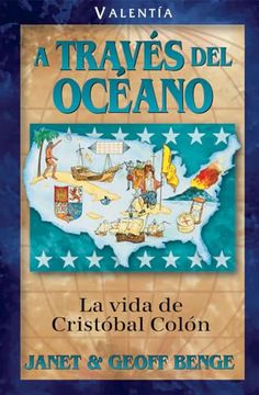 portada Cristóbal Colón (Spanish Edition): A Través del Océano - La Vida de Cristóbal Colón
