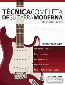 portada Técnica Completa de Guitarra Moderna: Total Precisão na Guitarra (Aprender a Técnica da Guitarra) (en Portugués)