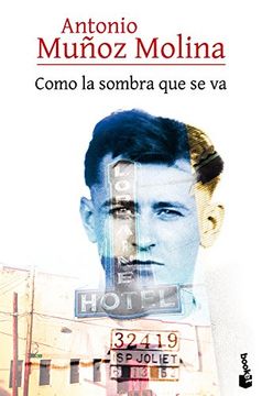 Como La Sombra Que Se Va (Novela)