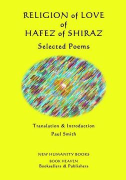 portada Religion of Love of Hafez of Shiraz: Selected Poems (en Inglés)