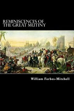 portada Reminiscences of the Great Mutiny: 1857-59 (en Inglés)