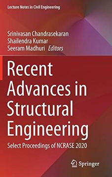 portada Recent Advances in Structural Engineering: Select Proceedings of Ncrase 2020: 135 (Lecture Notes in Civil Engineering) (en Inglés)