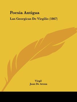 portada Poesia Antigua: Las Georgicas de Virgilio (1867)